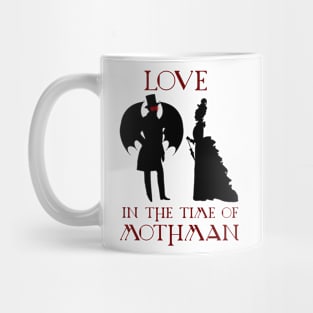 Love In The Time Of Mothman Mug